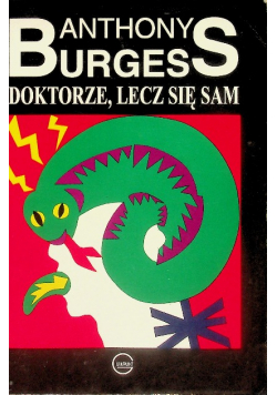 Doktorze, lecz się sam