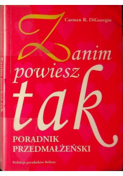 Zanim powiesz tak