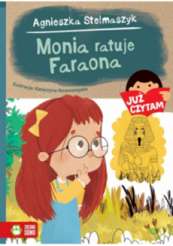 Już czytam Monia ratuje Faraona