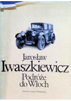 Podróże do Włoch Dedykacja Iwaszkiewicza