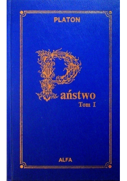 Platon Państwo Tom I