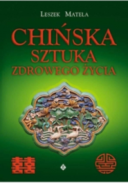 Chińska sztuka zdrowego życia