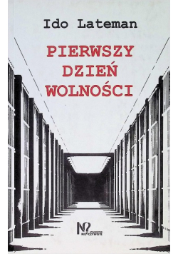 Pierwszy dzień wolności