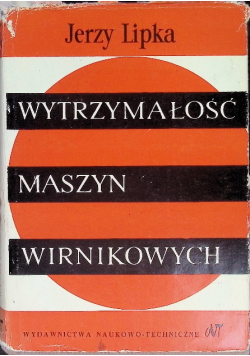 Wytrzymałość maszyn wirnikowych