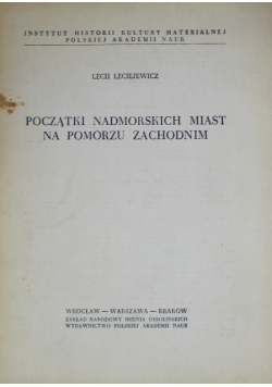 Początki nadmorskich miast na Pomorzu Zachodnim