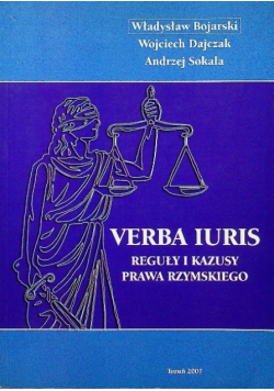 Verba Iuris reguły i kazusy prawa rzymskiego
