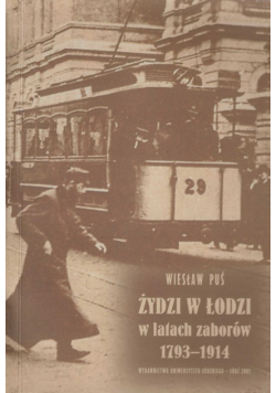 Żydzi w Łodzi w latach zaborów 1793 - 1914