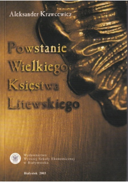 Powstanie Wielkiego Księstwa Litewskiego