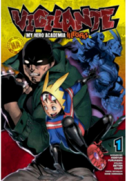 Vigilante My Hero Academia Illegals Tom 1