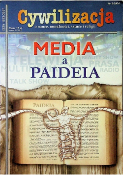 Cywilizacja Media a paideia Nr 9/04