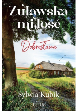 Żuławska miłość Dobrosława