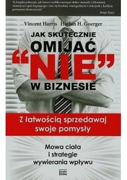 Jak skutecznie omijać NIE w biznesie
