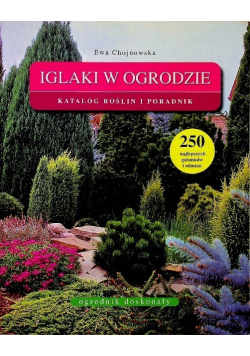 Iglaki w ogrodzie