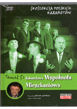 Kolekcja polskich kabaretów Temat 5  Kabaretowa wspólnota mieszkaniowa