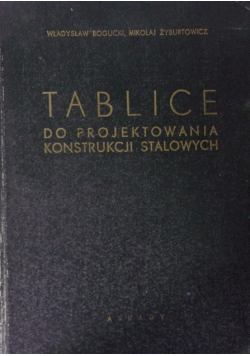 Tablice do projektowania konstrukcji stalowych