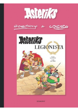 Asteriks legionista. Asteriks. Tom 10