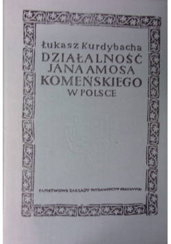 Działalność Jana Amosa Komeńskiego w Polsce