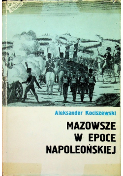 Mazowsze w epoce napoleońskiej