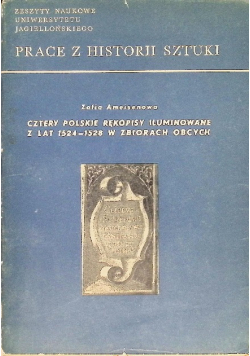 Cztery polskie rękopisy iluminowane z lat 1524 1528 w zbiorach obcych
