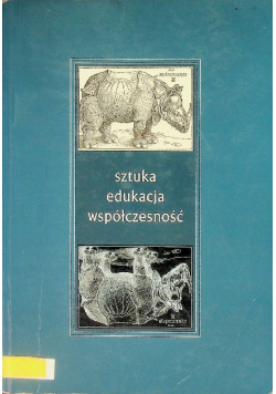 Sztuka edukacja współczesność