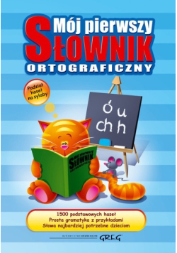 Mój pierwszy słownik ortograficzny