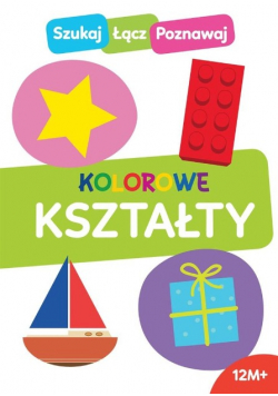 Szukaj, łącz, poznawaj! Kolorowe kształty