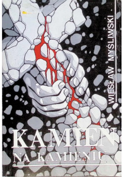 Kamień na kamieniu