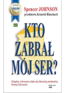 Kto zabrał mój ser