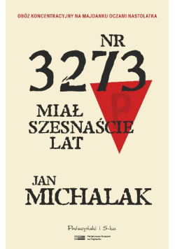 Nr 3273 miał szesnaście lat