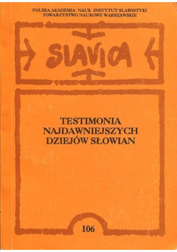 Testimonia najdawniejszych dziejów słowian