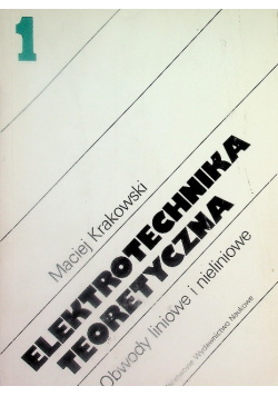 Elektrotechnika Teoretyczna Tom 1