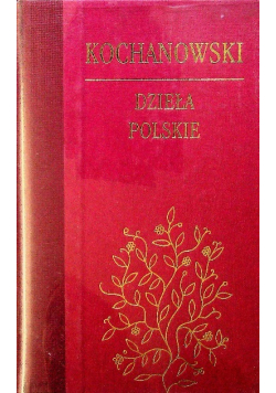 Kochanowski Dzieła polskie