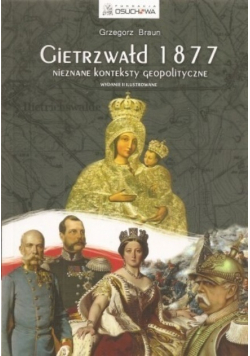 Gietrzwałd 1877  Nieznane konteksty geopolityczne