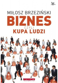 Biznes czyli kupa ludzi
