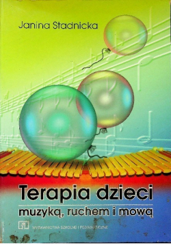 Terapia dzieci muzyką ruchem i mową