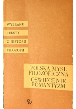 Polska Myśl Filozoficzna Oświecenie Romantyzm