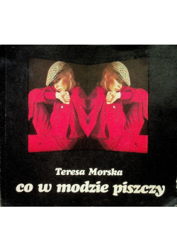 Co w modzie piszczy