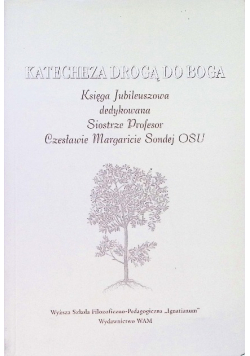 Katecheza drogą do Boga