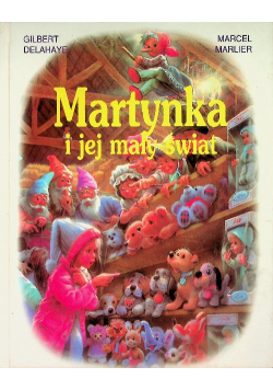 Martynka i jej mały świat