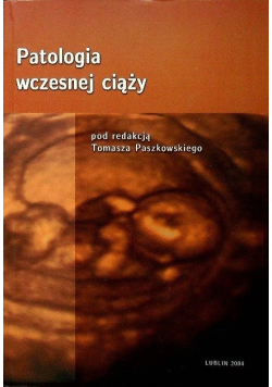 Patologia wczesnej ciąży