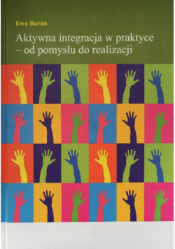 Aktywna integracja w praktyce od pomysłu do realizacji