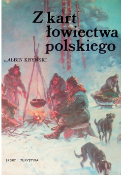 Z kart łowiectwa polskiego