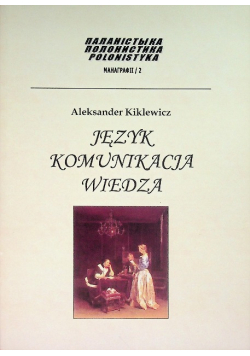 Język komunikacja wiedza