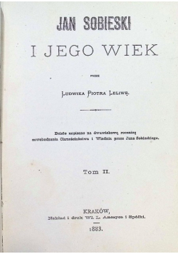 Jan Sobieski i jego wiek Tom II 1883 r.