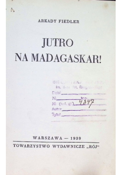 Jutro na Madagaskar 1939 r.