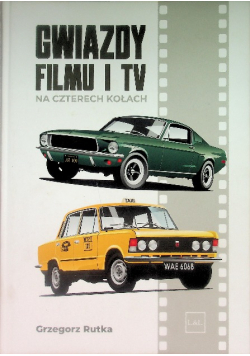 Gwiazdy filmu i TV na czterech kołach