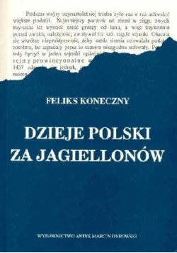 Dzieje Polski za Jagiellonów