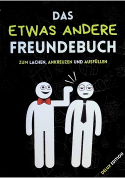 Das etwas andere Freundebuch