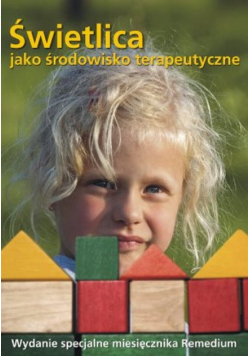 Świetlica jako środowisko terapeutyczne