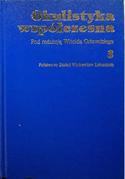 Okulistyka współczesna Tom 3
